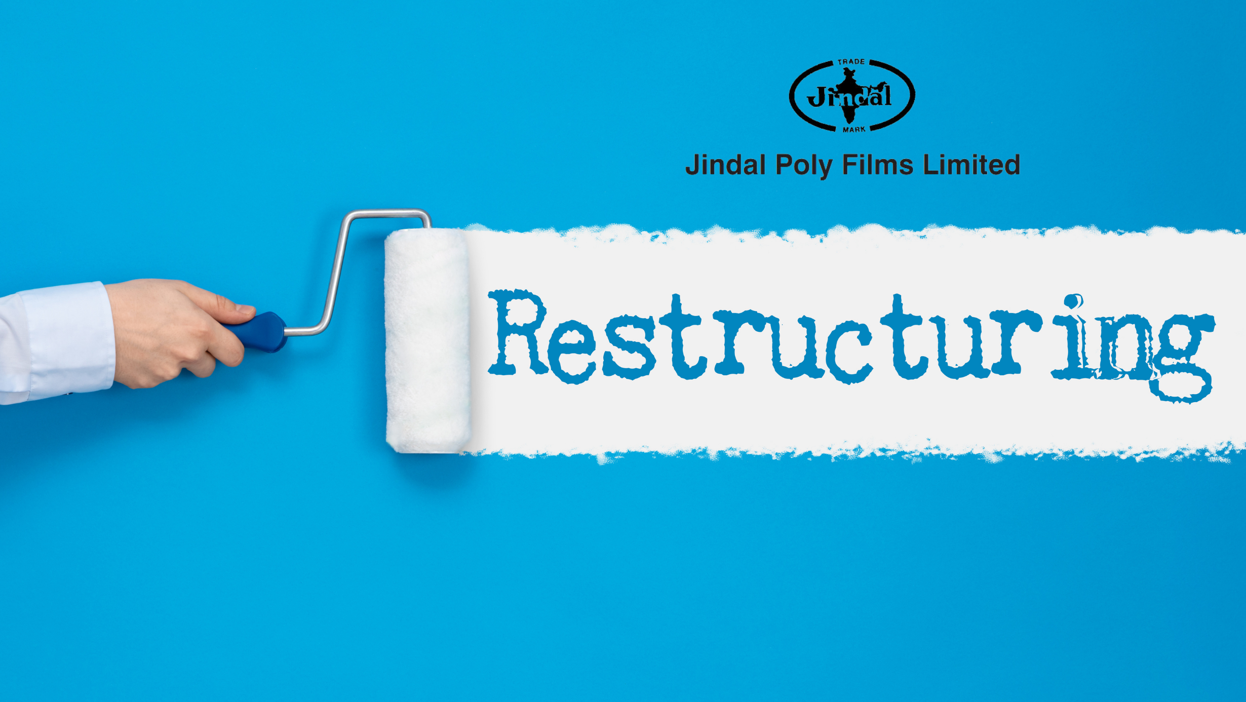 Jindal-Poly-Films-Restructuring